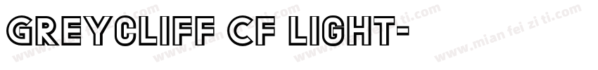 Greycliff CF Light字体转换